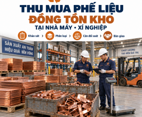 Thu mua phế liệu đồng tồn kho tại nhà máy xí nghiệp