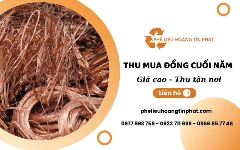 Phế Liệu Hoàng Tín Phát - Thu mua đồng phế liệu cuối năm giá cao